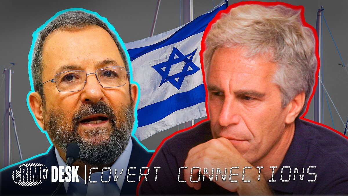 Was Epstein working for Israeli intelligence? Mail show explores his close relationship with ex-PM, Israeli security in his Manhattan home...and emails about obtaining Mossad agents